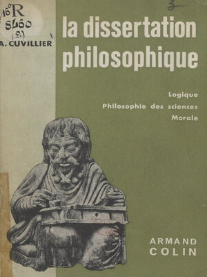 cover image of La dissertation philosophique (2). Logique, philosophie des sciences, morale
